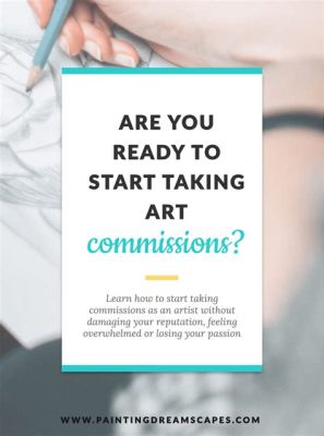 how to start doing art commissions and the importance of building a strong online presence